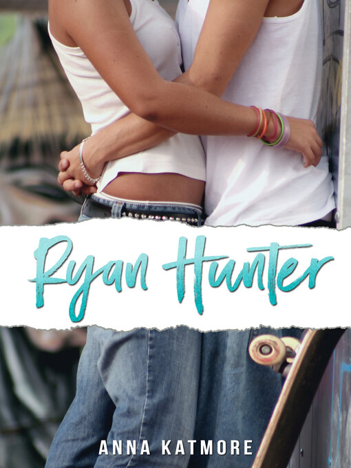 Title details for Ryan Hunter: This Girl Is Mine by Anna Katmore - Available